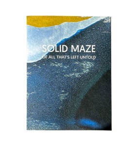 Solid Maze Of All That’s Left Untold | Piotr Zbierski
