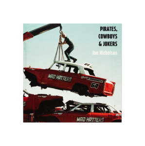 Pirates, Cowboys and Jokers | Jon Nicholson