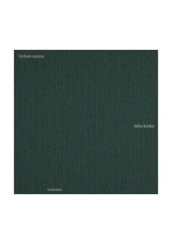 Verbum_naturae_Mila_Kotka