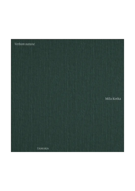 Verbum_naturae_Mila_Kotka